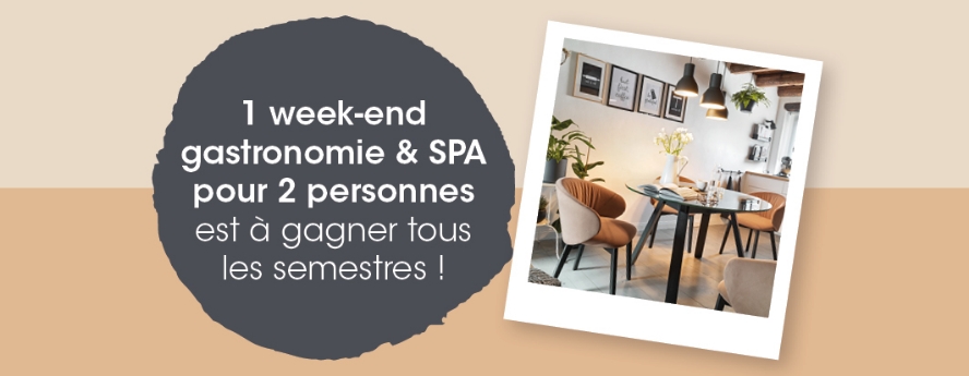 1 week-end gastronomie & SPA pour 2 personnes est à gagner tous les semestres !