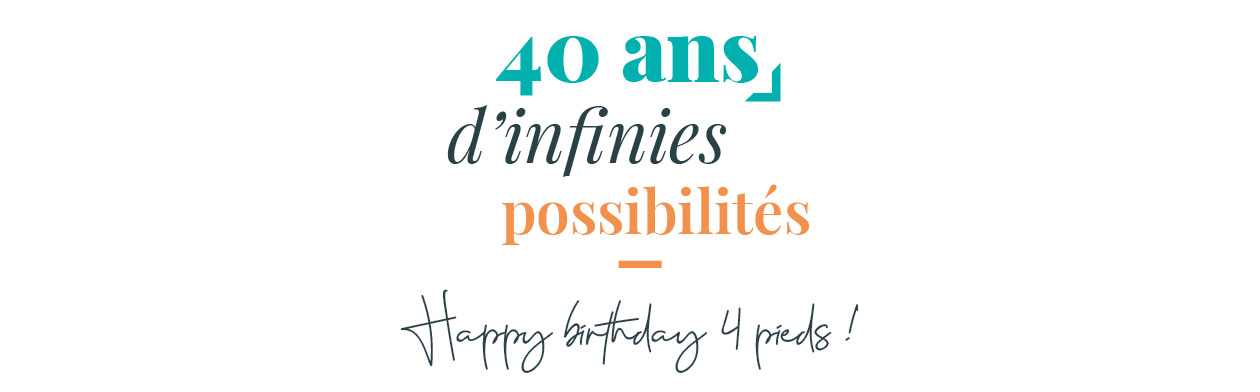 40 ans d'infinies possibilités