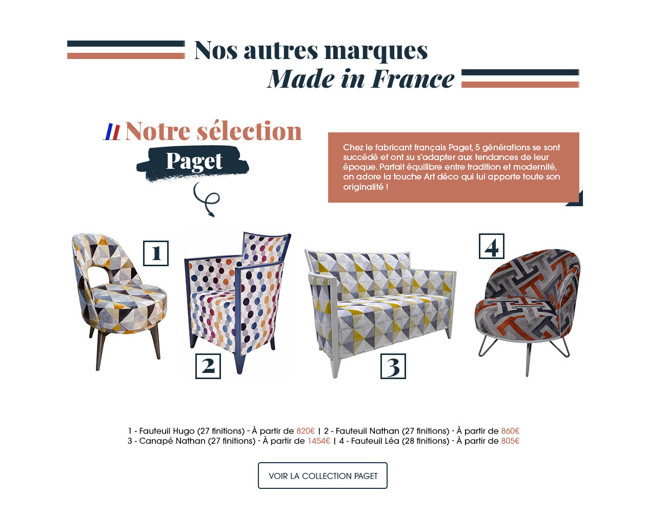 Issue d'une lignée de 5 générations, la marque Paget souhaite moderniser le mobilier de style.