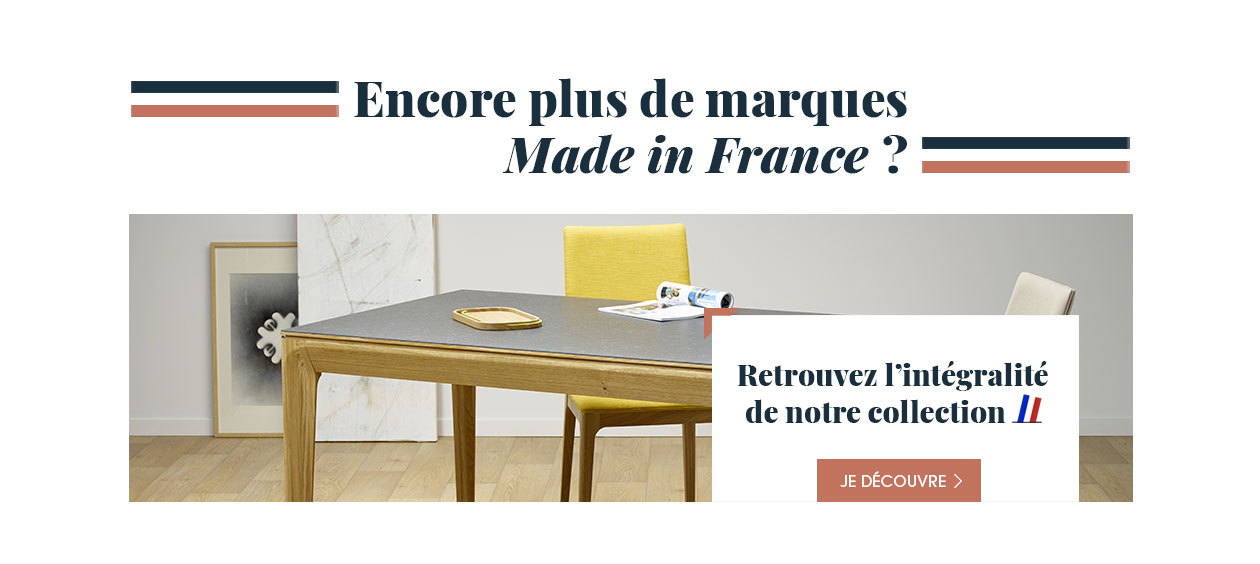 Retrouvez l'intégralité de notre collection made in France.